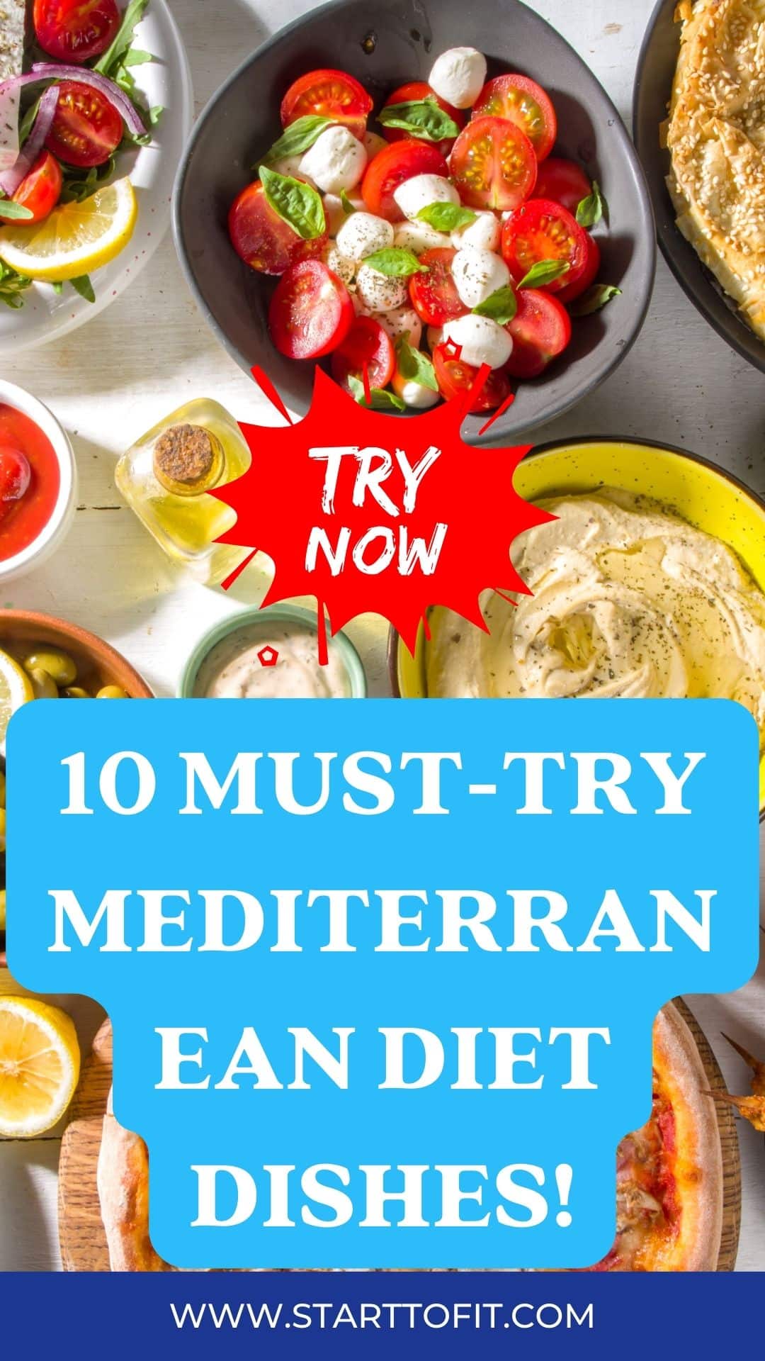 10 Must-Try Mediterranean Diet Dishes