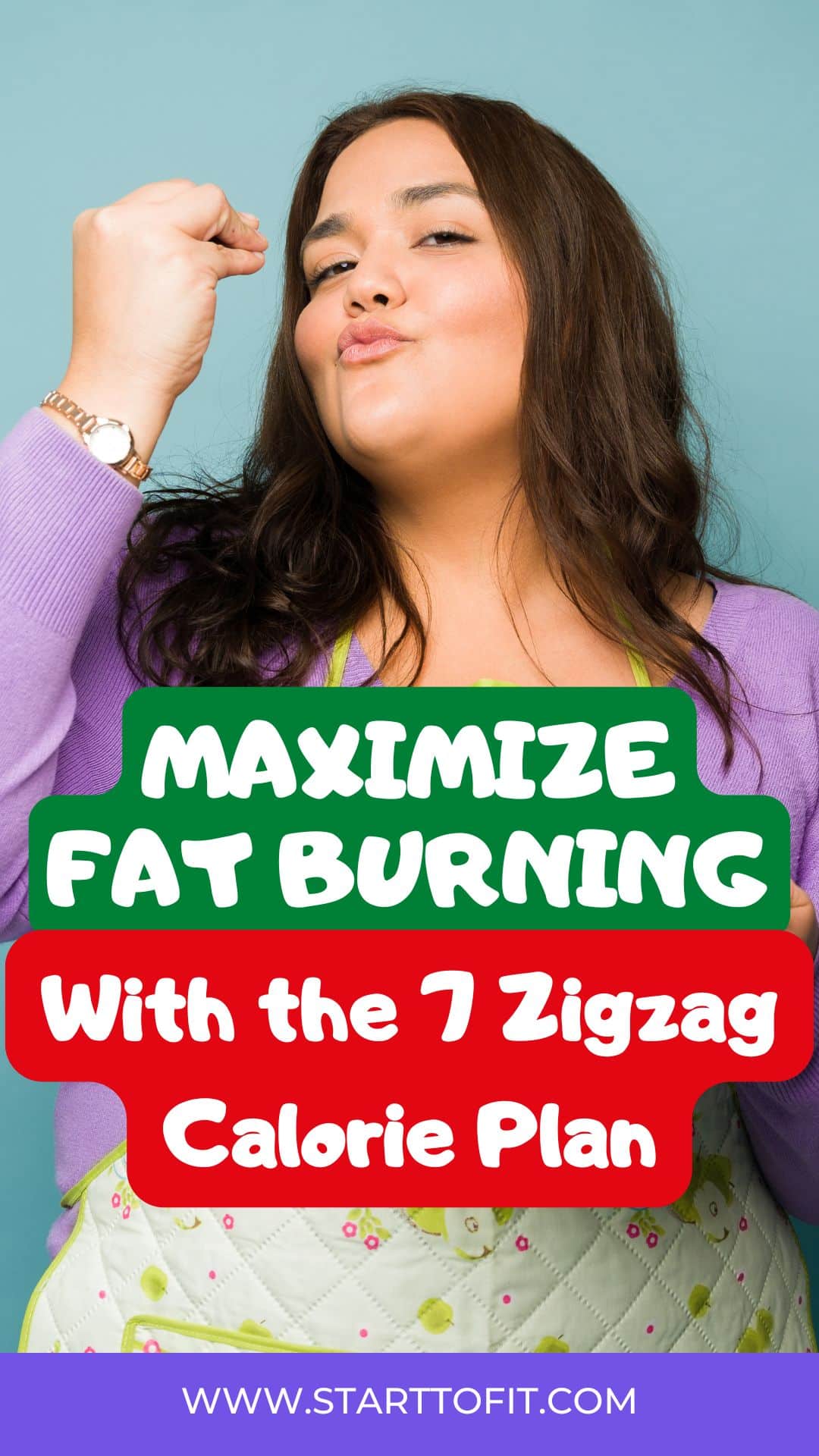 Maximize Fat Burning with the 7 Zigzag Calorie Plan